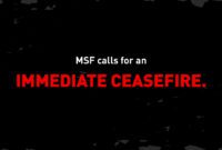 Graphic: MSF calls for immediate ceasefire.